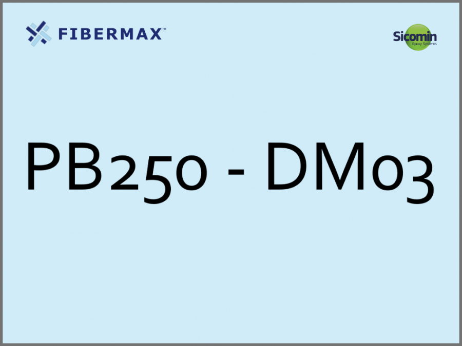 Foam system PB250 / DM03 (Fast) Core materials